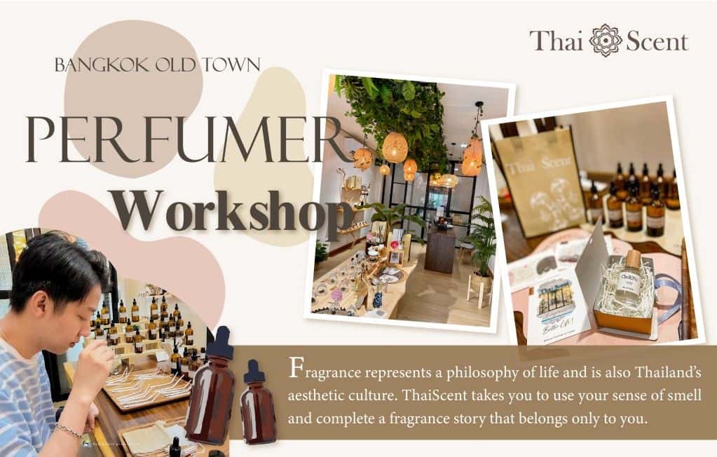 ประสบการณ์การทำน้ำหอมที่ Thai Scent2