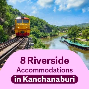 8 Best Raft & Riverfront Hotels in Kanchanaburi — Floating Villas, Nature Stays & River Kwai Resorts