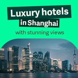 Luxury hotels in Shanghai with stunning views