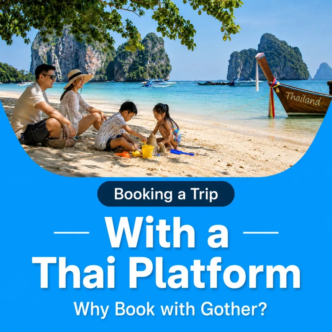 The Benefits of Booking with a Thai Platform Like Gother.